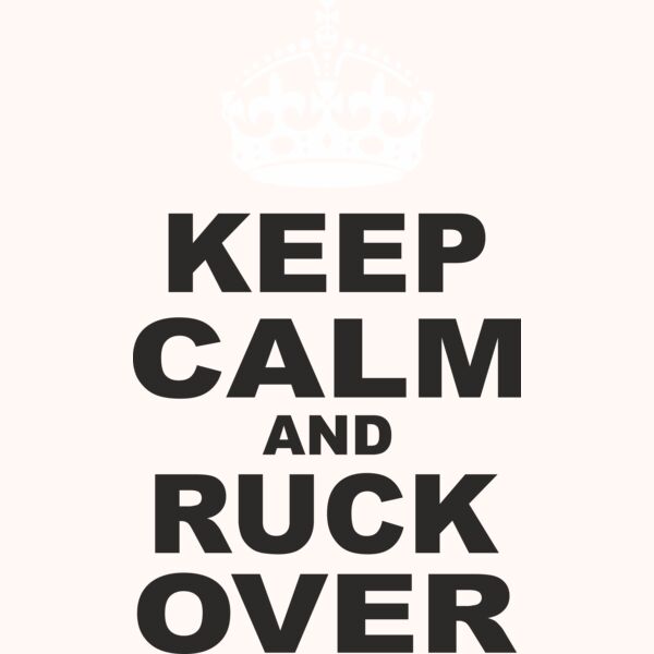 KeepCalmRuckOver Thumbnail
