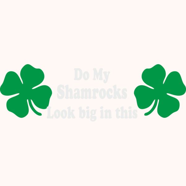 Do My Shamrocks-ART1011 Thumbnail