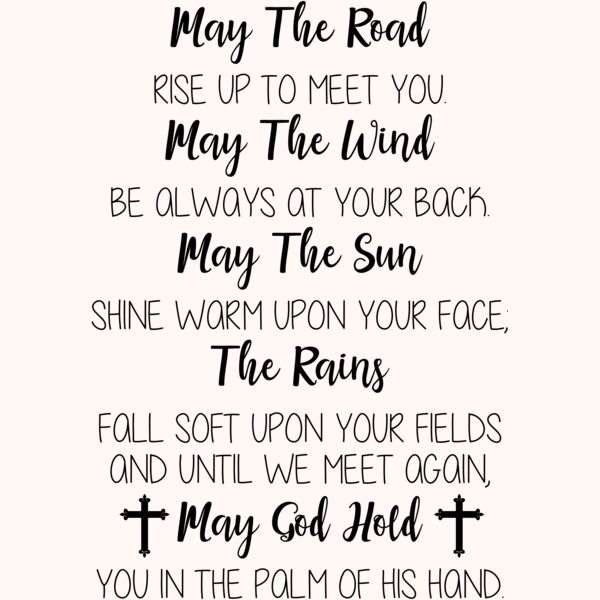 May the road rise up to meet you  Thumbnail