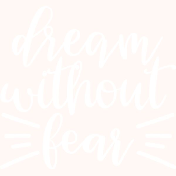 Dream Without Fear Thumbnail