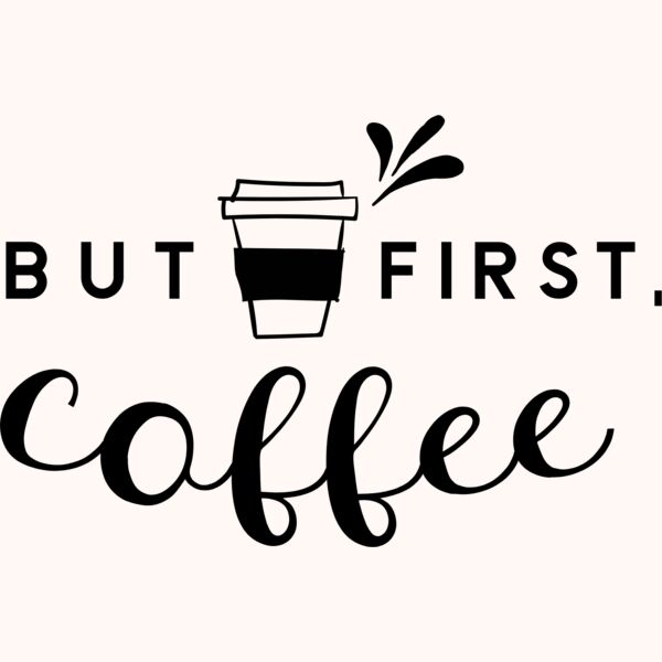 But First Coffee Thumbnail