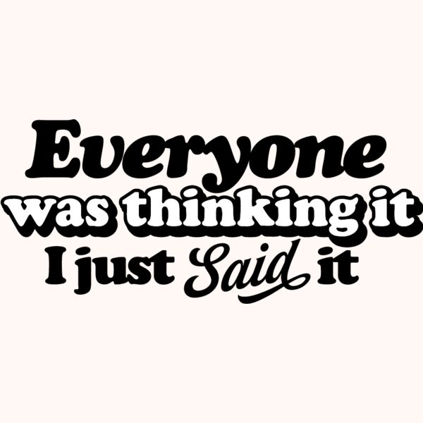 Everyone was thinking it Thumbnail