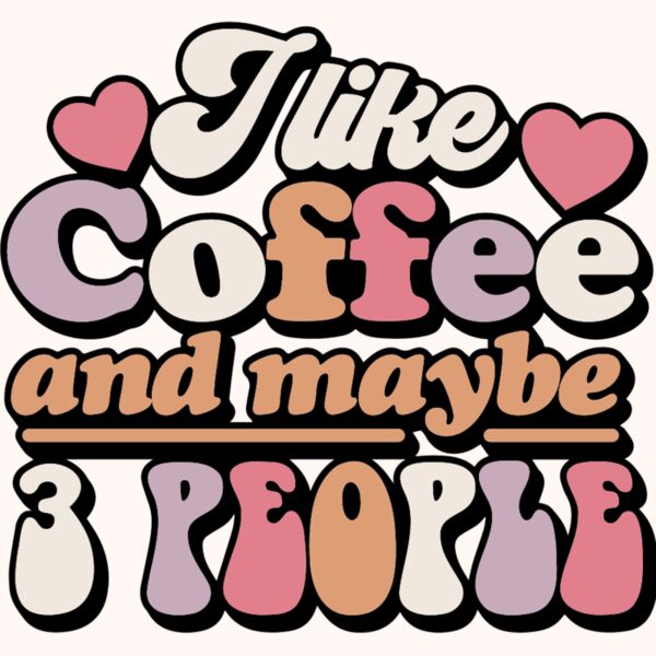 I like coffee and maybe 3 people Thumbnail