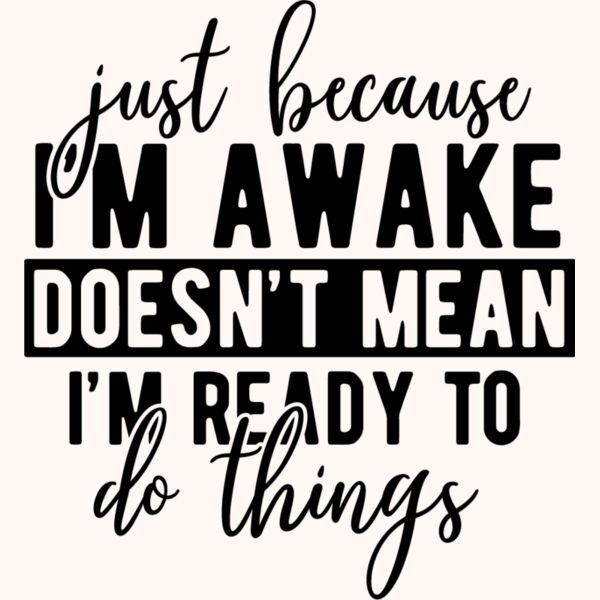 just because Im awake Thumbnail