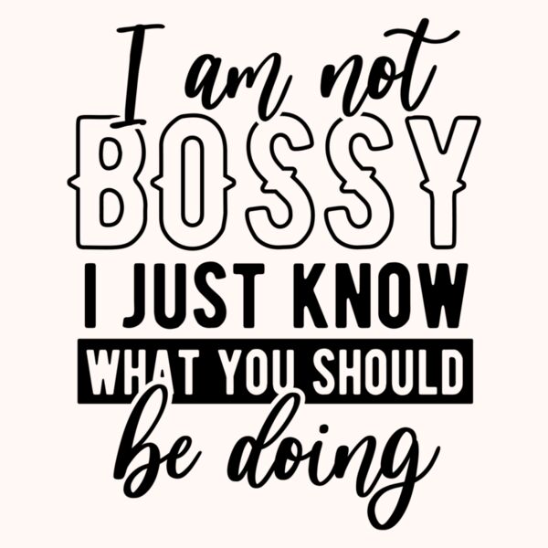 Im not a bossy Thumbnail