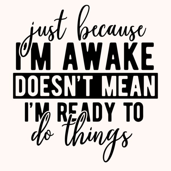 just because Im awake Thumbnail