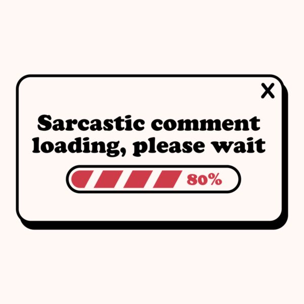 Sarcastic comment loading Thumbnail