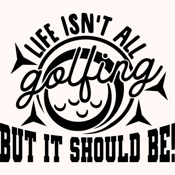 life isn t all golfing but it should be Thumbnail
