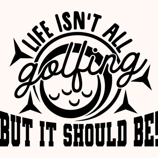 life isn t all golfing but it should be Thumbnail