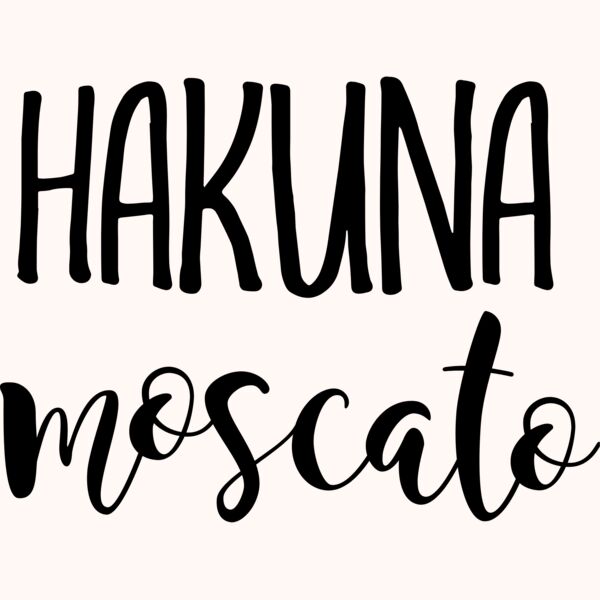 hakuna moscato joyfulcreationskelowna Thumbnail
